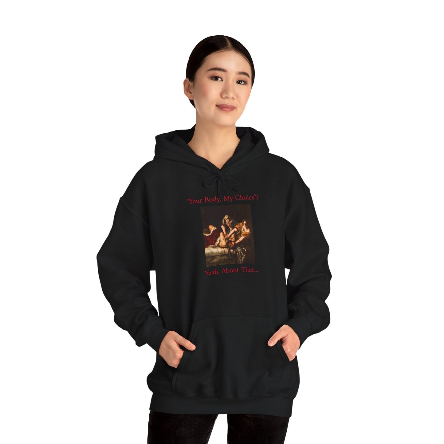 "Your Body My Choice" Hoodie