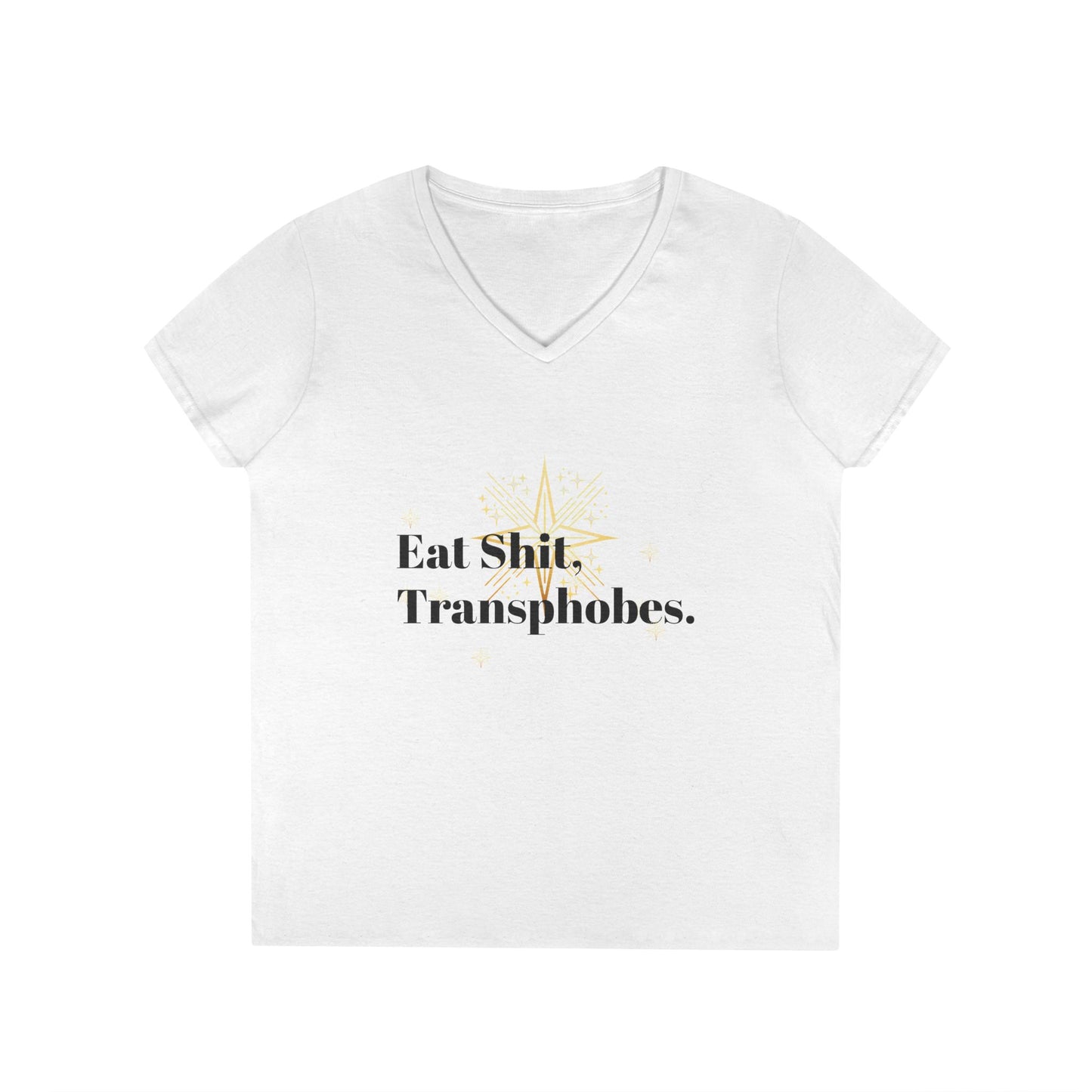 Eat S--t Transphobes V-Neck