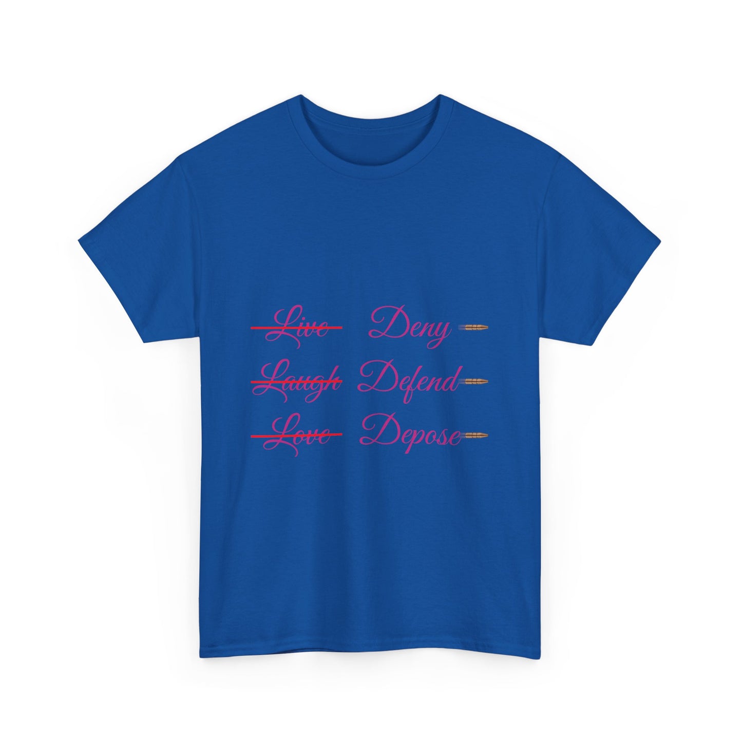 Live Laugh Depose Tee