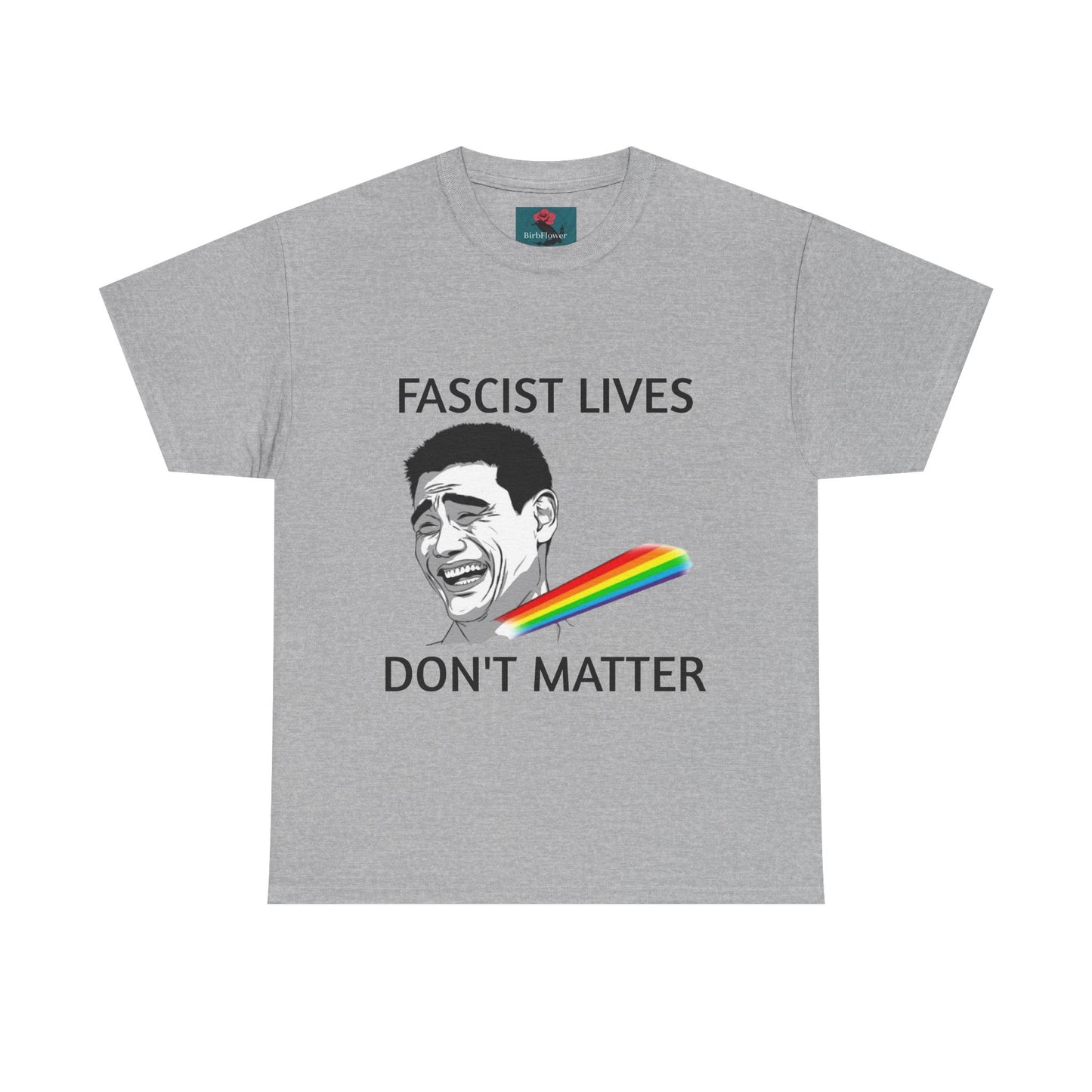 Fascist Lives Don't Matter Tee