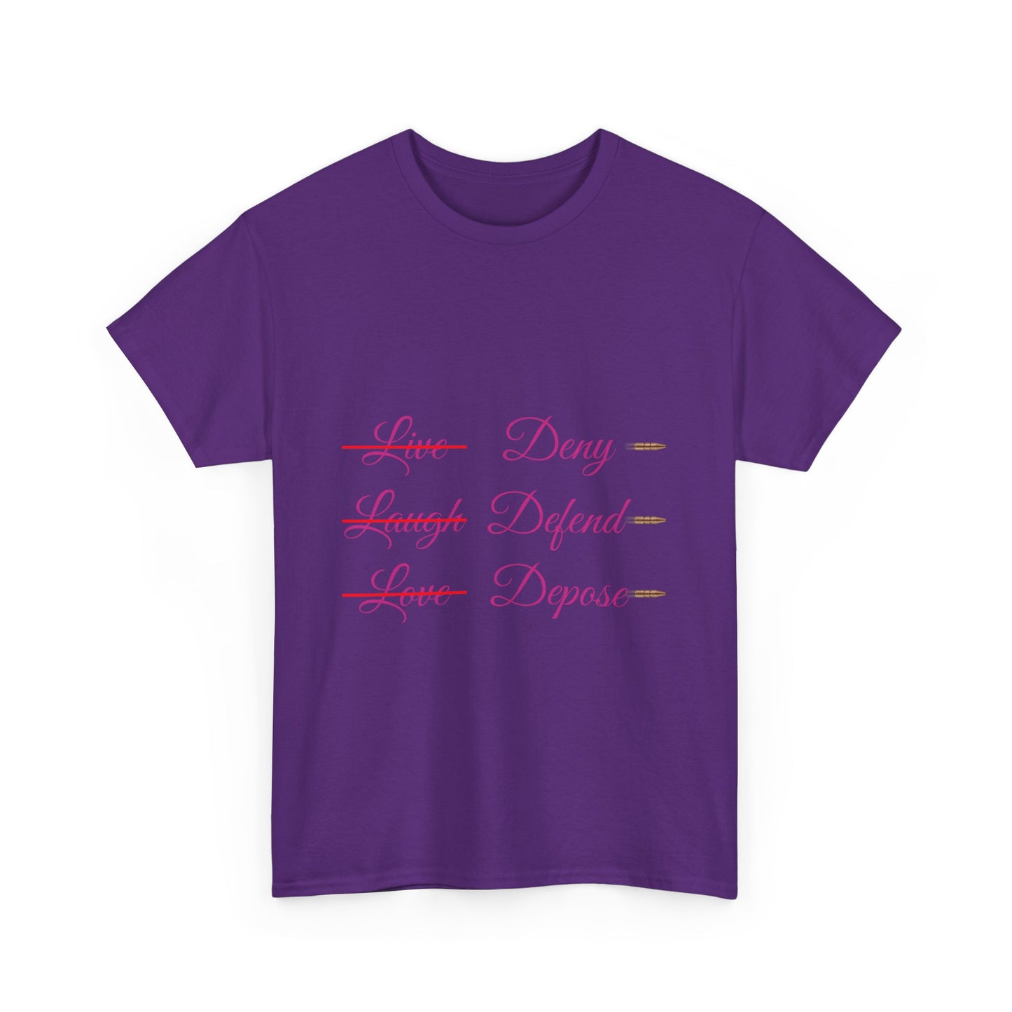 Live Laugh Depose Tee