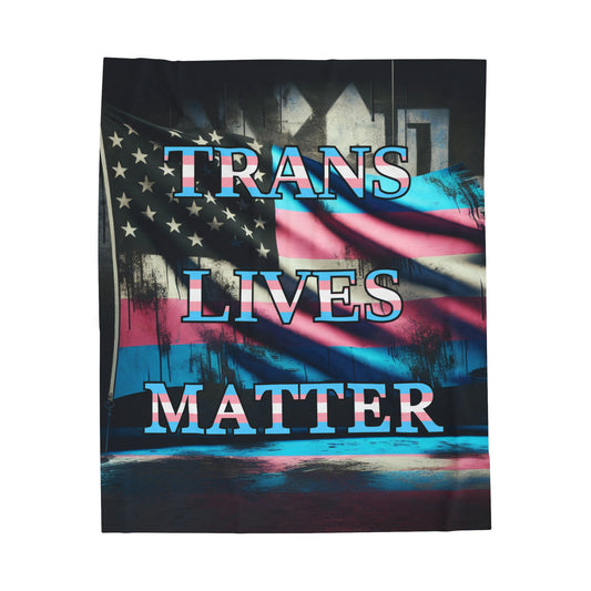 Fleece Blanket Trans Lives Matter Winter + Gift Donation