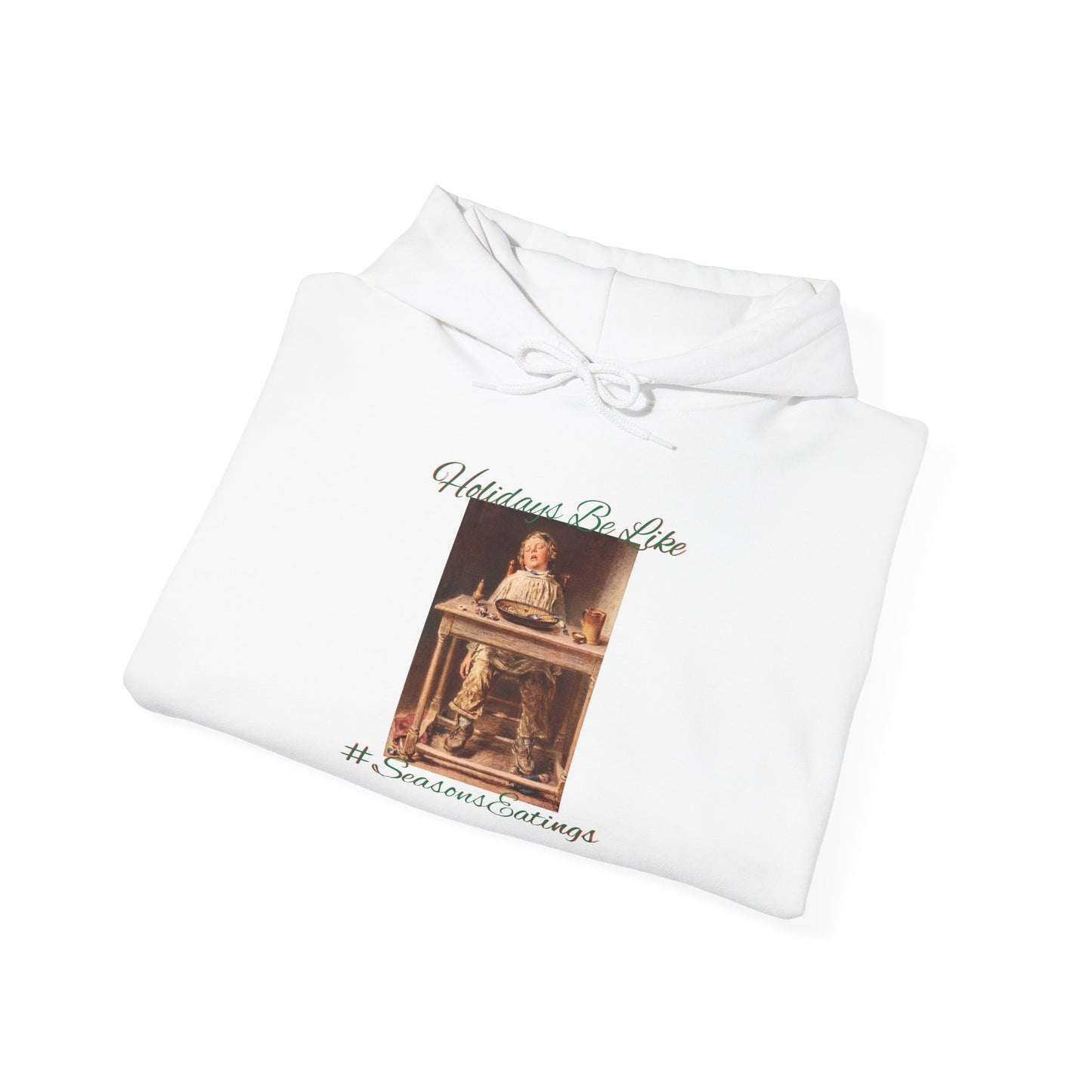 Seasons Eatings Hoodie