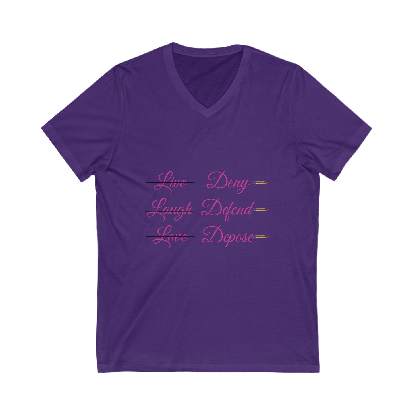 V-Neck Live Laugh Depose Tee