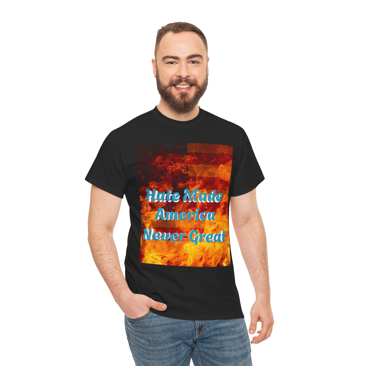 T-Shirt — "Hate Made America Never Great" Graphic Tee (Bold Protest Statement)