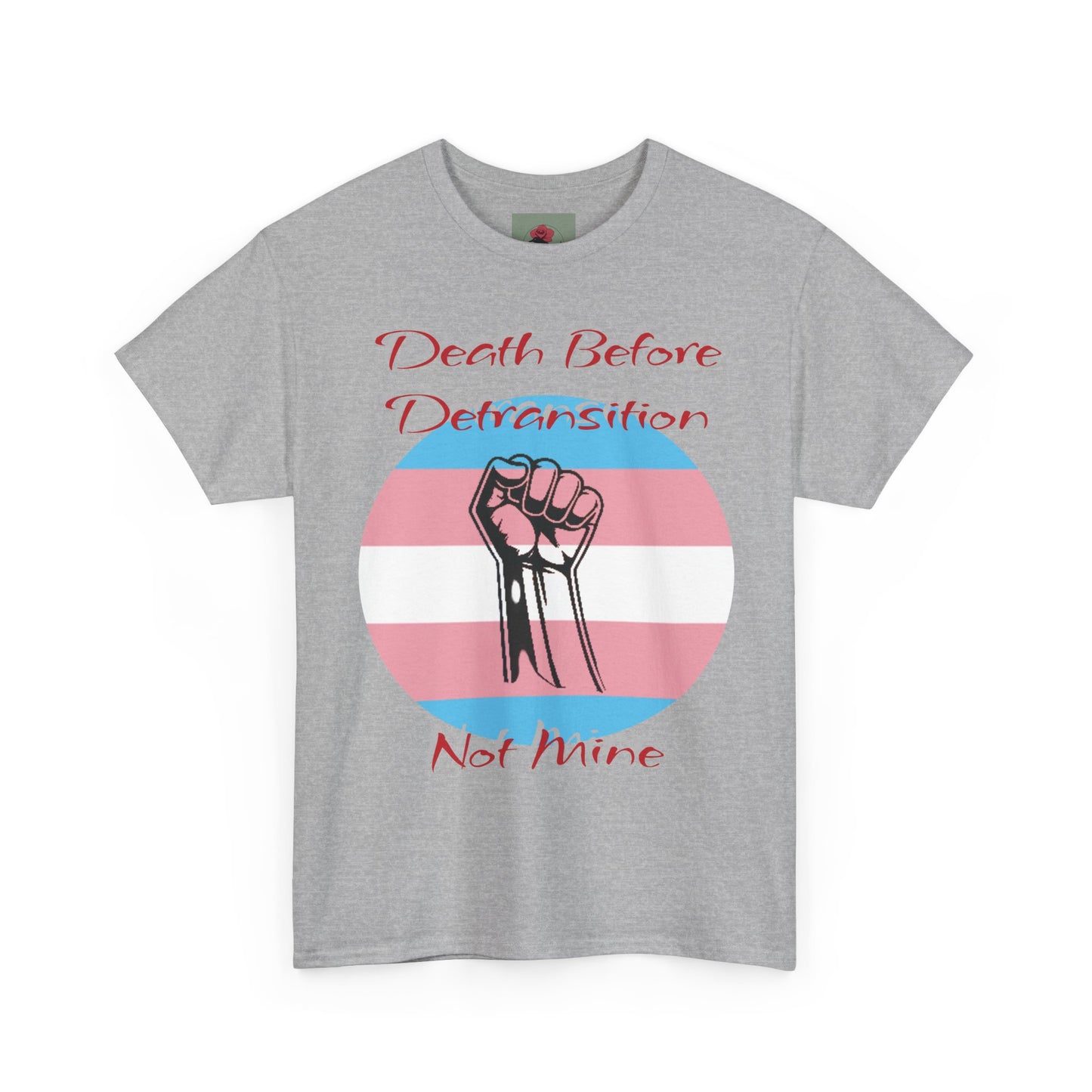 Death Before Detransition Tee