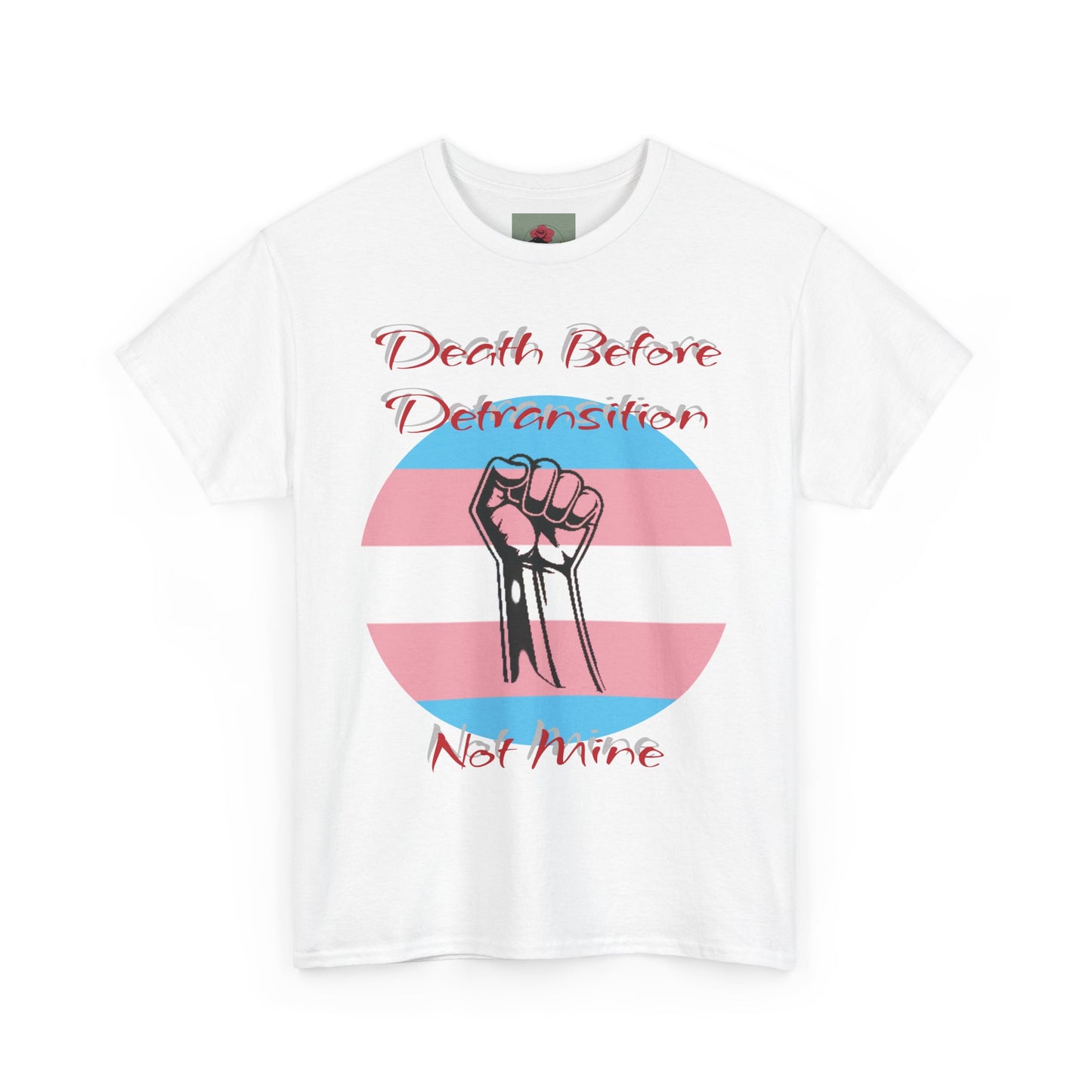 Death Before Detransition Tee