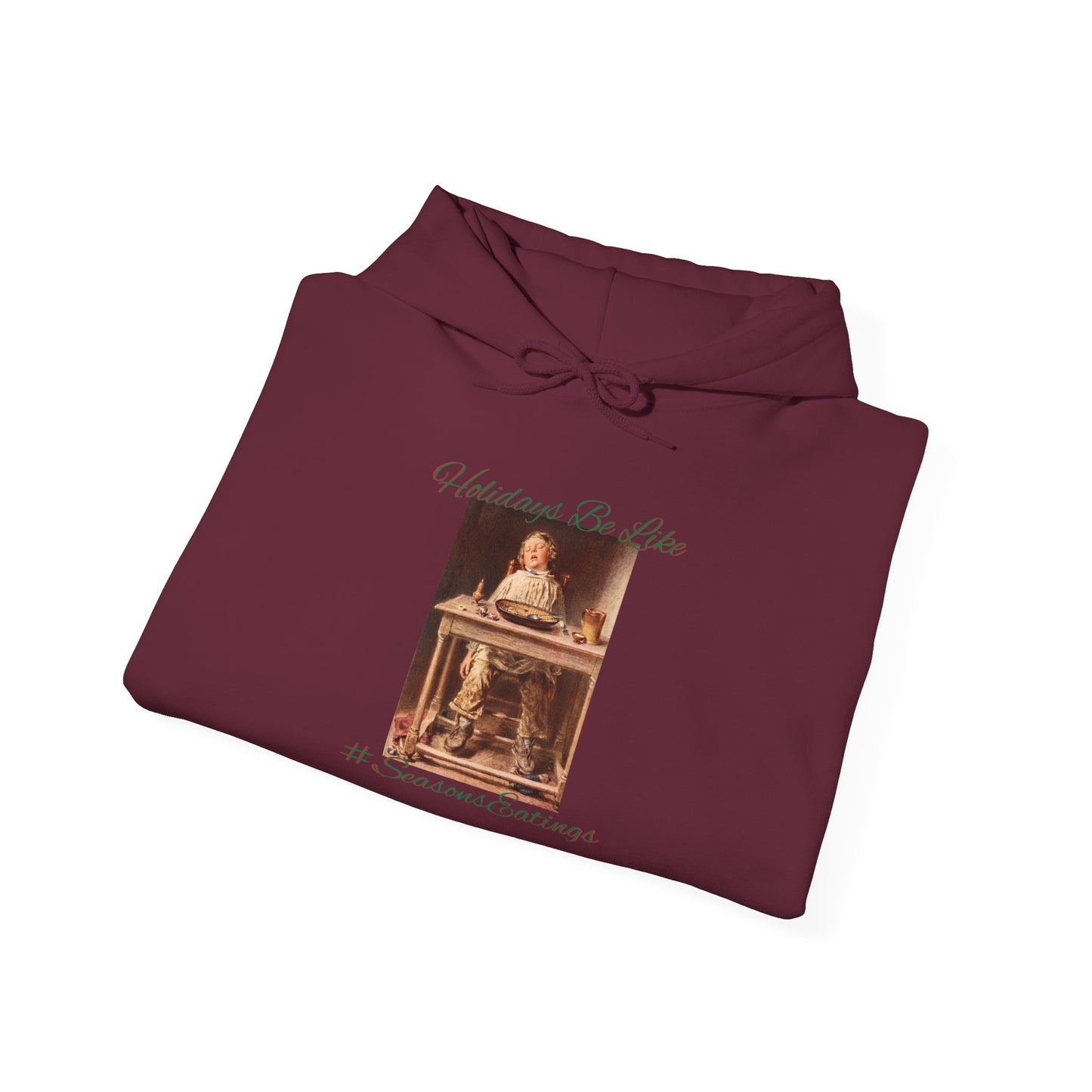 Seasons Eatings Hoodie
