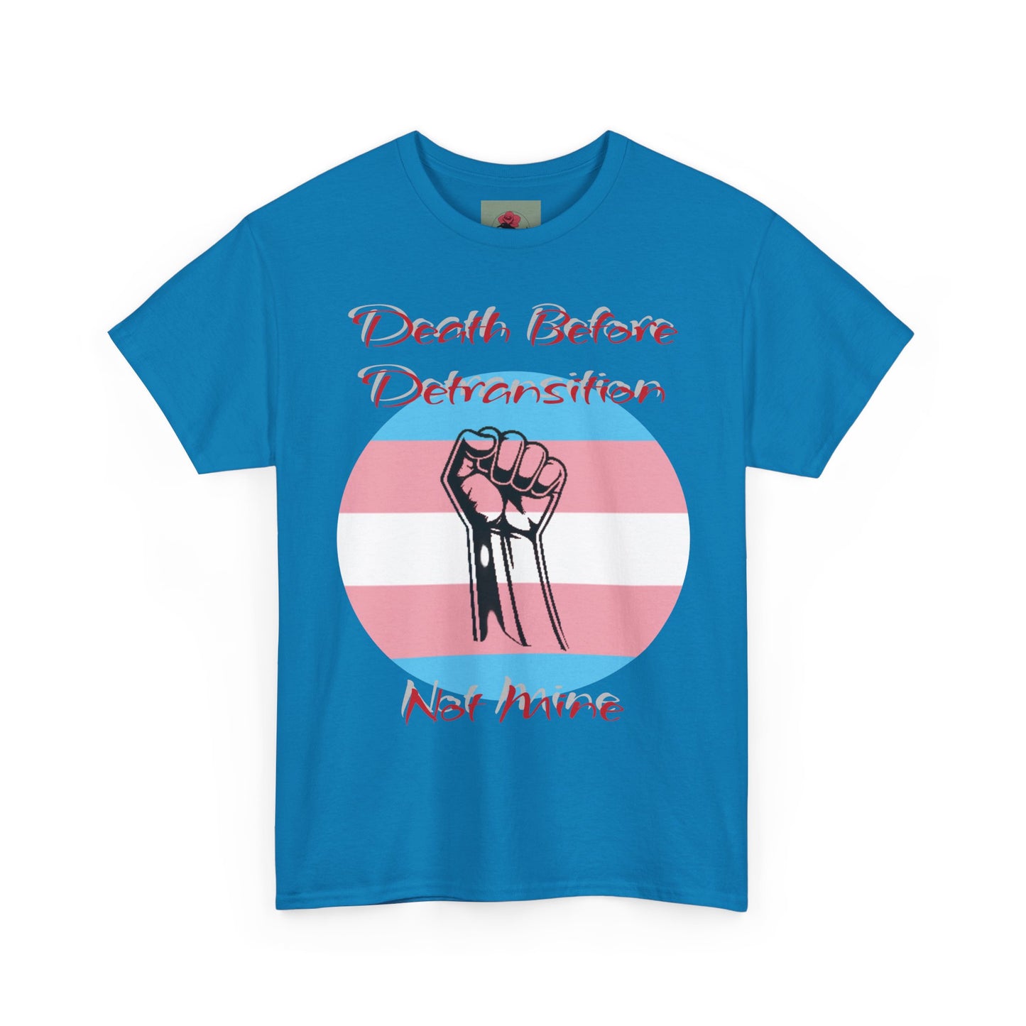 Death Before Detransition Tee