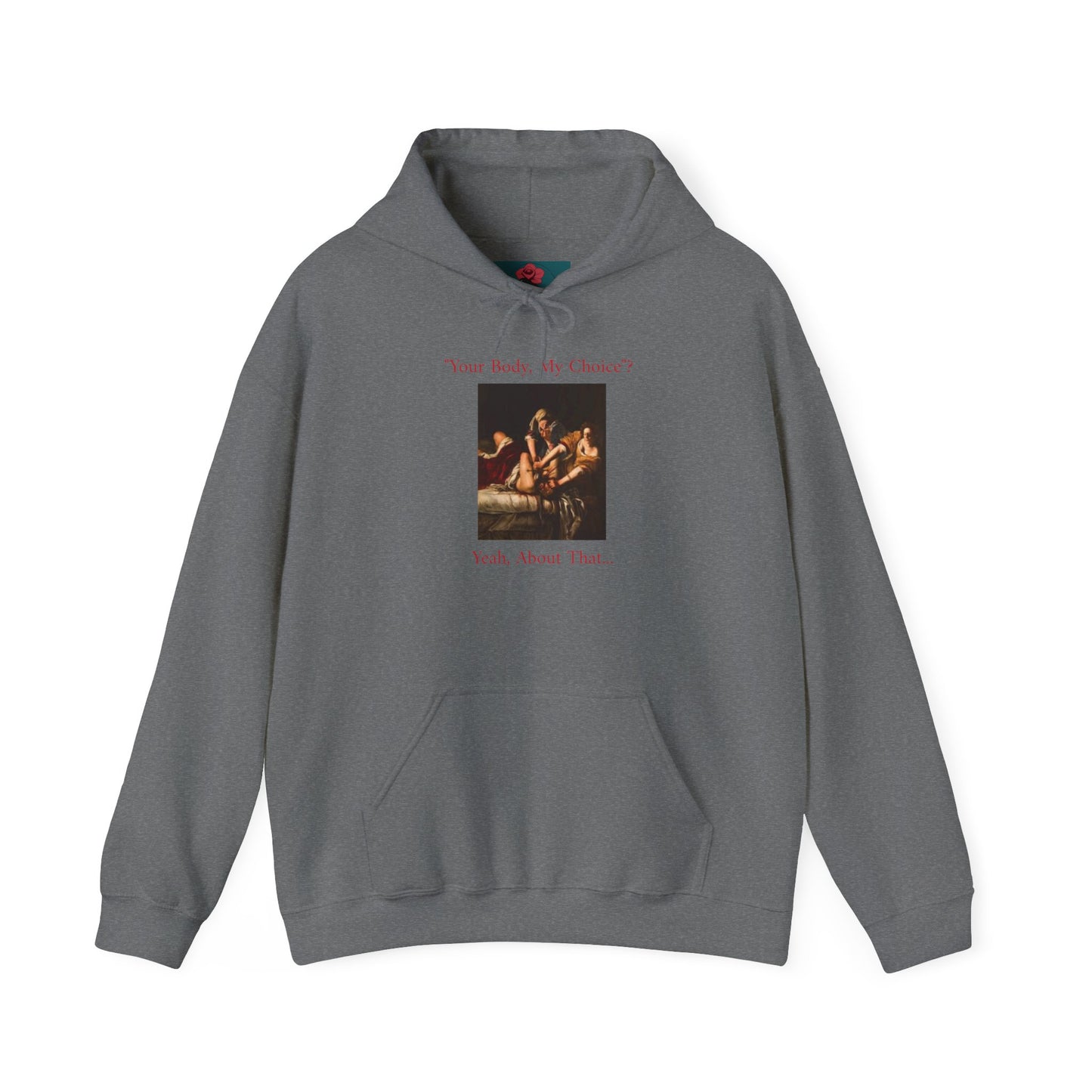 "Your Body My Choice" Hoodie