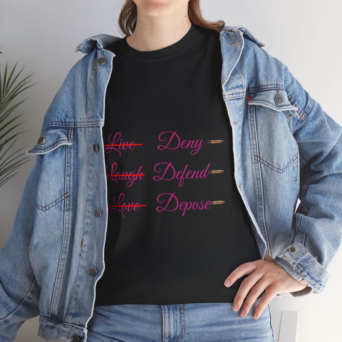 Live Laugh Depose Tee