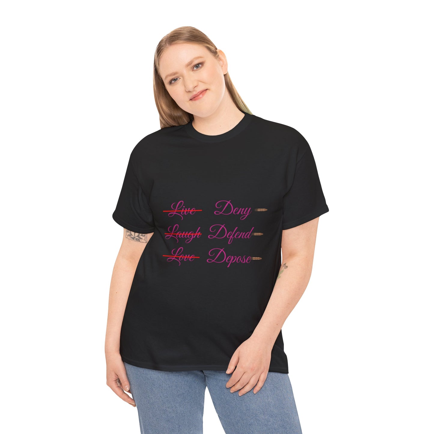 Live Laugh Depose Tee